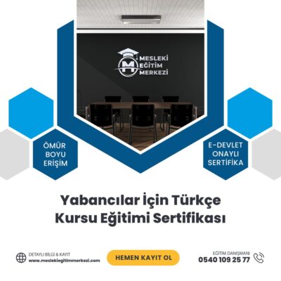 Yabancılar İçin Türkçe Kursu Eğitimi Sertifikası