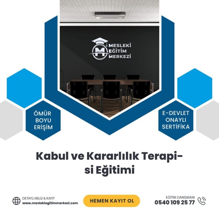 Kabul ve Kararlılık Terapisi Eğitimi