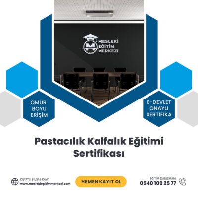 Pastacılık Kalfalık Eğitimi Sertifikası