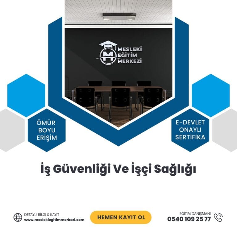 İş Güvenliği Ve İşçi Sağlığı