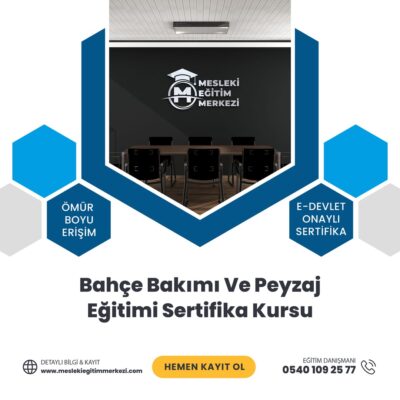 Bahçe Bakımı Ve Peyzaj Eğitimi Sertifika Kursu