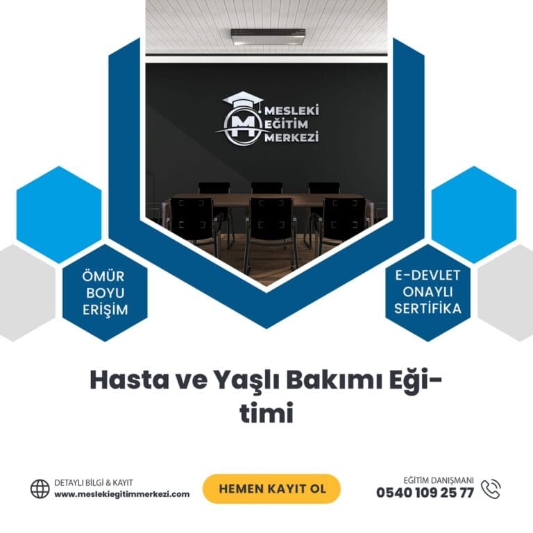 Hasta ve Yaşlı Bakımı Eğitimi