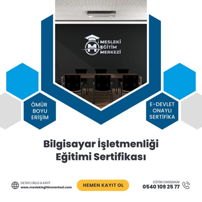 Bilgisayar İşletmenliği  Eğitimi Sertifikası
