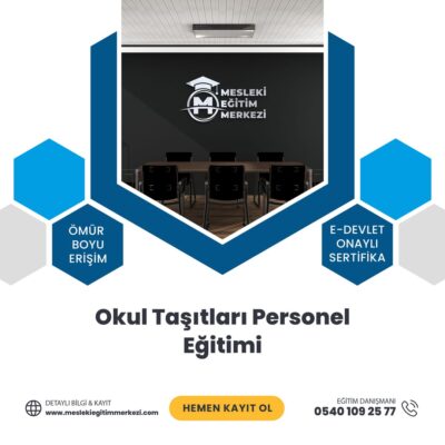 Okul Taşıtları Personel Eğitimi
