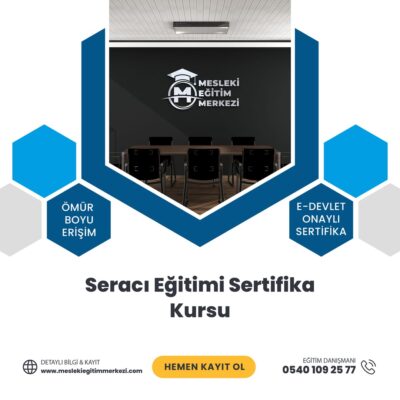 Seracı Eğitimi Sertifika Kursu