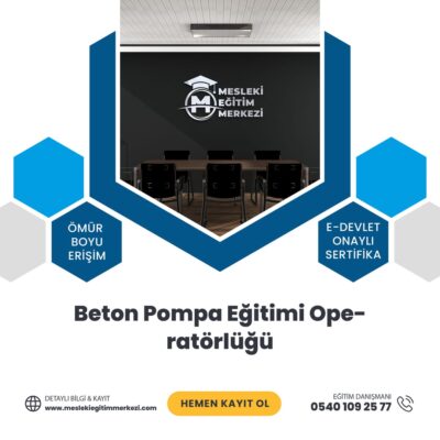 Beton Pompa Eğitimi Operatörlüğü
