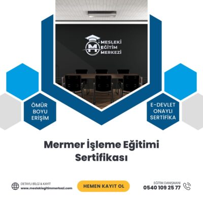 Mermer İşleme Eğitimi Sertifikası