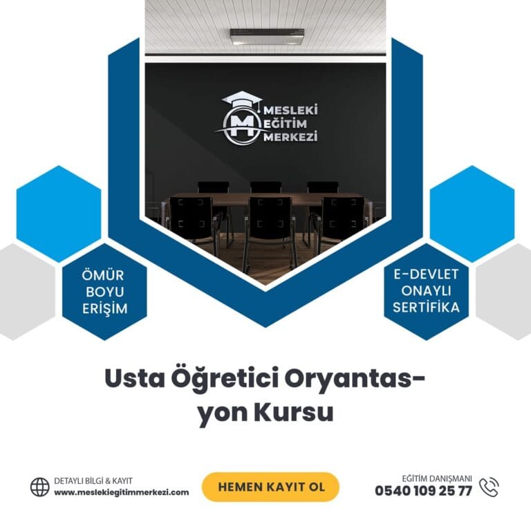 Usta Öğretici Oryantasyon Kursu