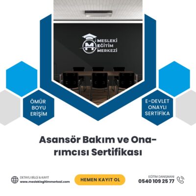 Asansör Bakım ve Onarımcısı Sertifikası