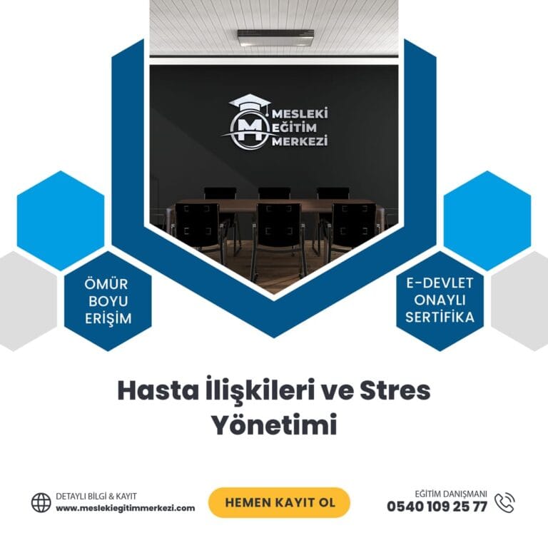 Hasta İlişkileri ve Stres Yönetimi