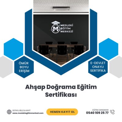 Ahşap Doğrama Eğitim Sertifikası