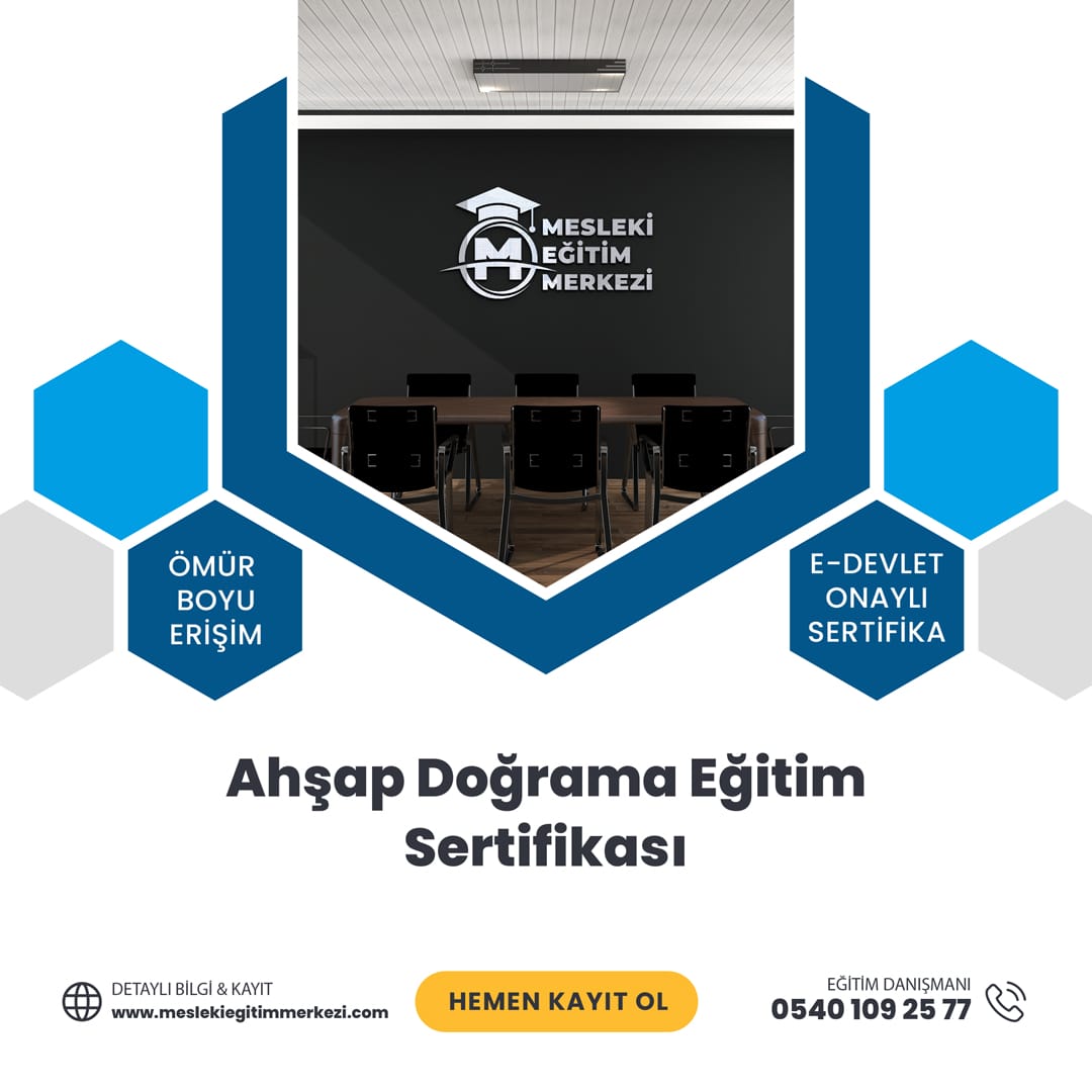 Ahşap Doğrama Eğitim Sertifikası