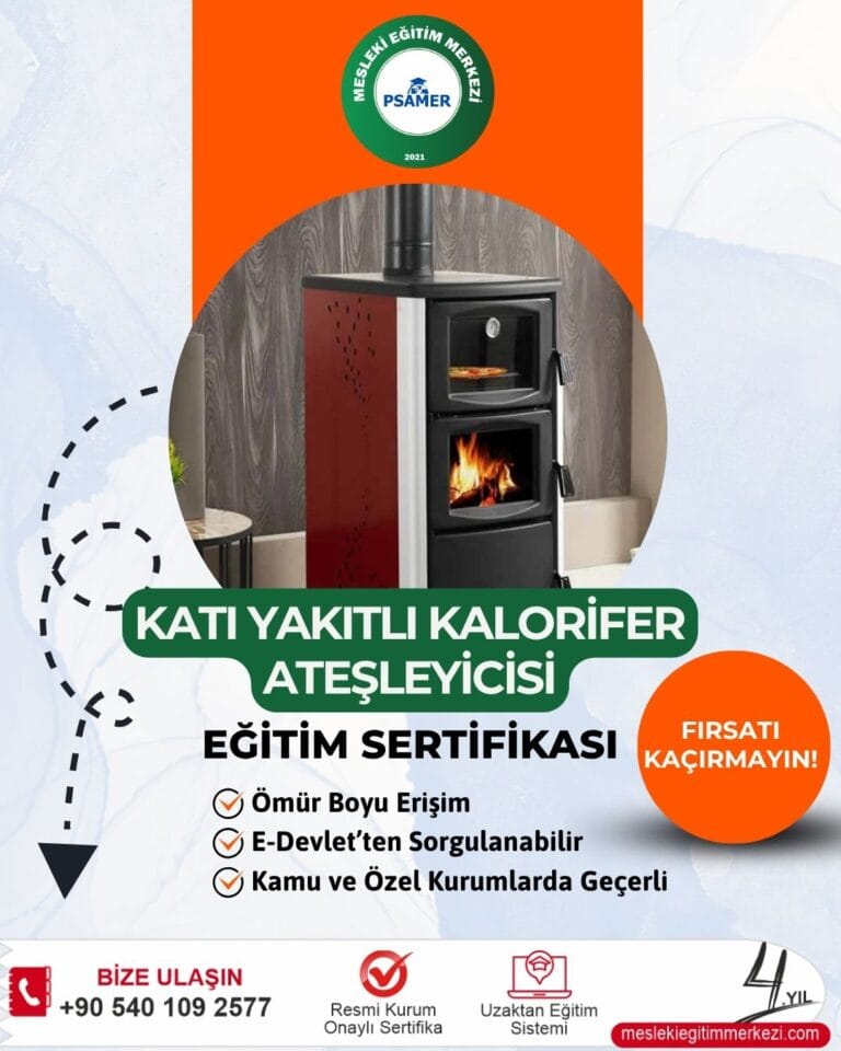 Kalorifer Ateşçisi Belgesi Süresi ve Yenileme: Çalışma Hayatınıza Kesintisiz Devam Edin