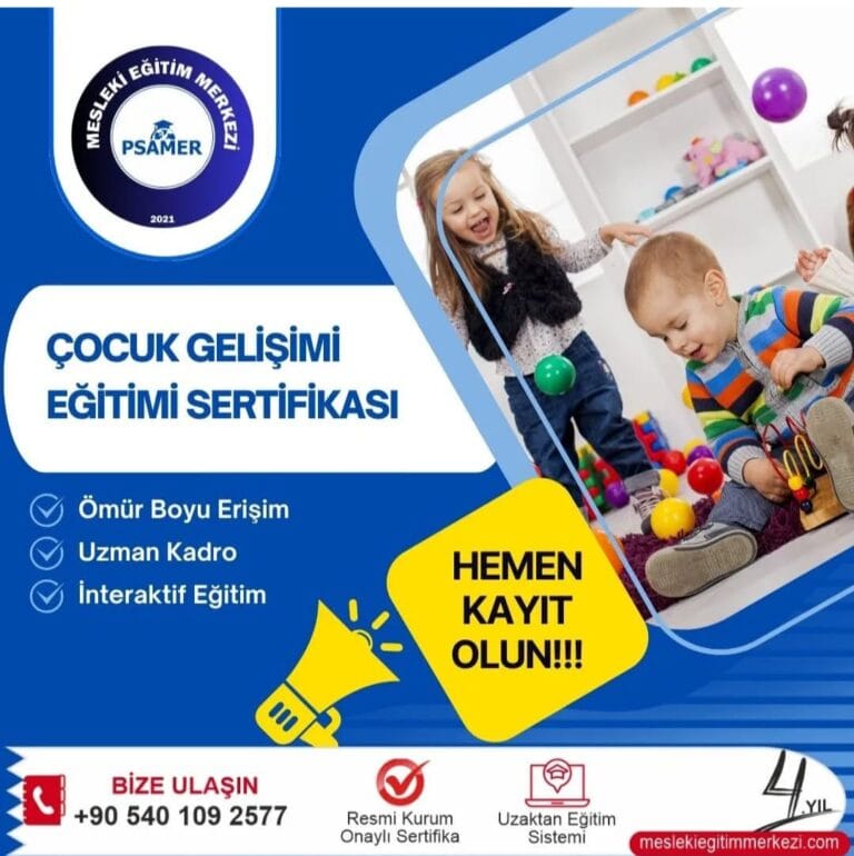 Çocuk Gelişimi Sertifikası Süresi ve Yenileme: Sektörde Sürekli Çalışma Yetkinliği